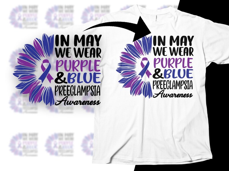 Preeclampsia Awareness Svg Png in May We Wear Purple & Blue Etsy