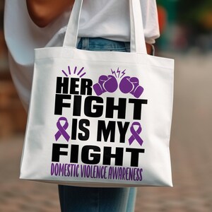 Domestic Violence Awareness Svg Png, Her Fight is My Fight Svg, Purple ...