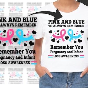 Pink and Blue To Always Remember You Svg, Pregnancy and Infant Loss Awareness Svg Png, Pink and Blue Ribbon Svg Cricut Sublimation Design