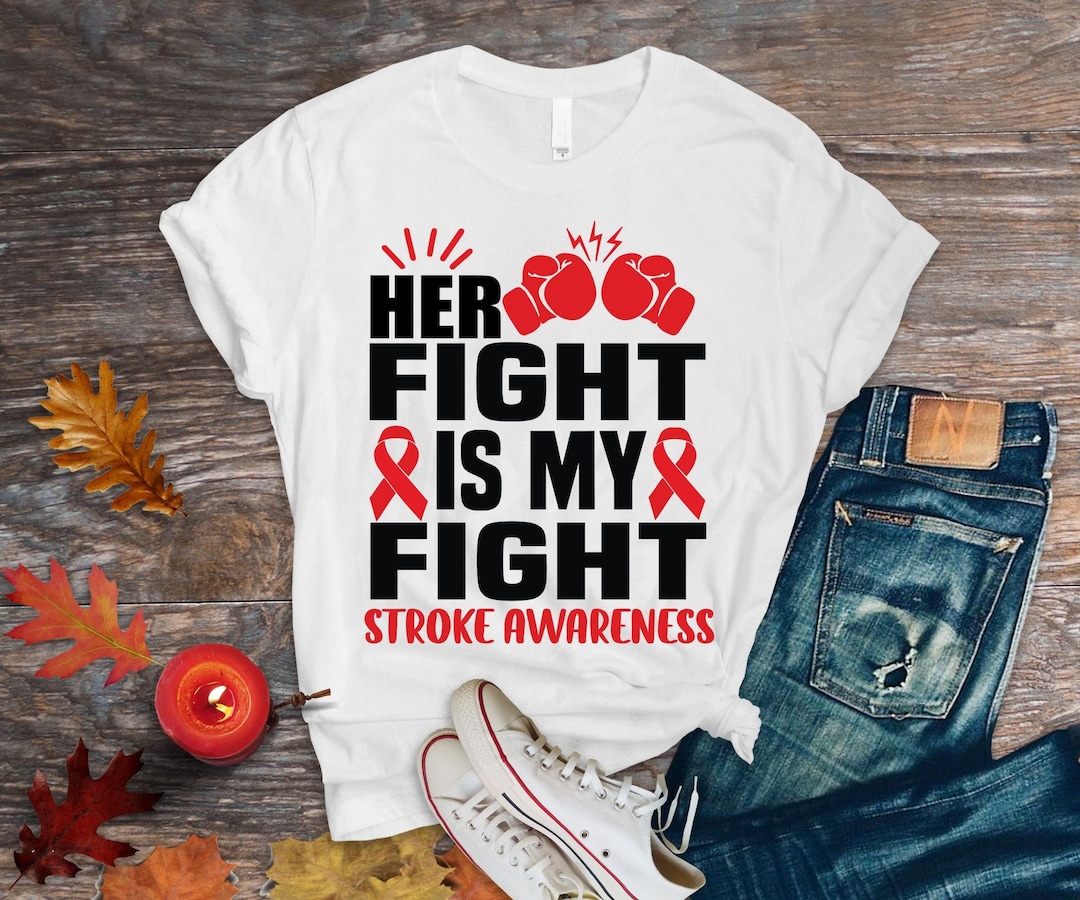 Stroke Awareness Svg Png, Her Fight is My Fight Stroke Awareness Svg ...