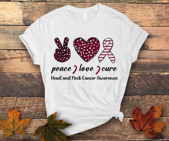 Burgundy White Peace Love Hope Head Neck Cancer Awareness T-Shirt Burgundy White Peace Love Hope Head Neck Cancer Awareness T-Shirt