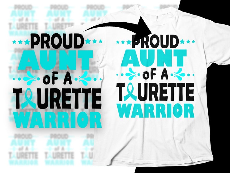 Tourette Syndrome Awareness Svg Png, Proud Aunt of a Tourette Warrior ...