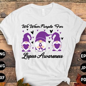 Lupus Awareness Svg Png, We Wear Purple Gnome Svg, Support Lupus Purple Ribbon Svg Cricut File Sublimation Design