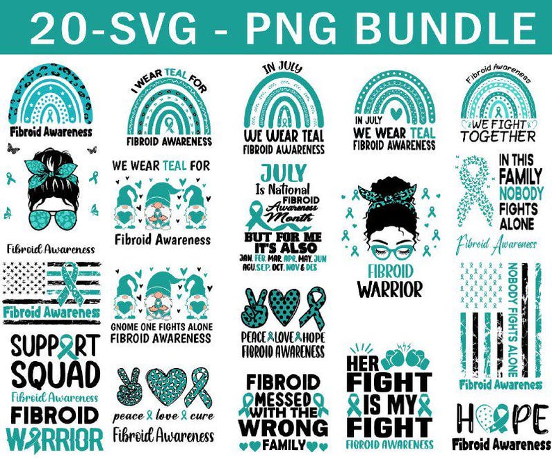 Fibroid Awareness Svg Png Bundle, All Fibroid Svg, Teal Ribbon Svg ...