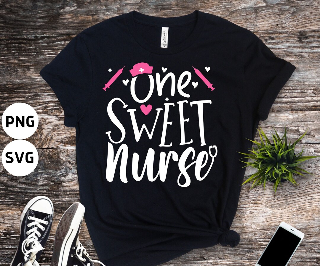 Valentines Day Nurse Svg Png, One Sweet Nurse Svg, Valentine Nursing ...