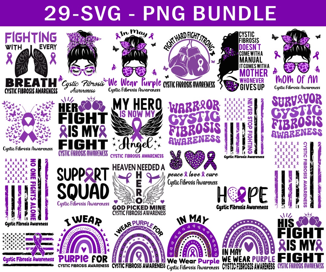 Cystic Fibrosis Awareness Svg Png Bundle, Cricut Sublimation Design ...