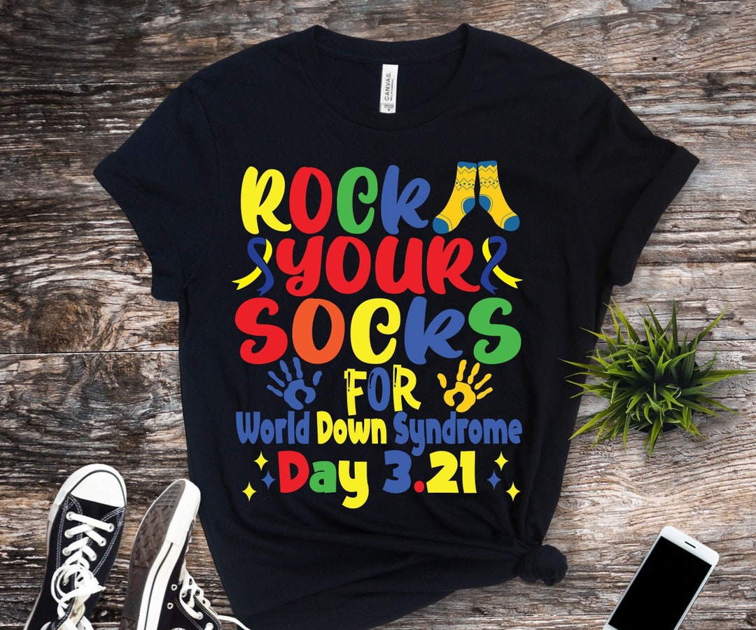 Down Syndrome Awareness Png Svg, Rock Your Socks for World Down ...
