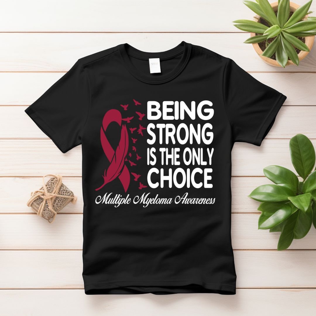 Multiple Myeloma Awareness Svg Png, Being Strong is the Only Choice Svg ...
