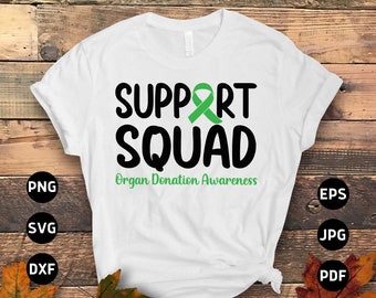 Organ Transplant Awareness Svg Png, Support Squad Svg, Organ Donation Svg Cricut Cut File Sublimation Design