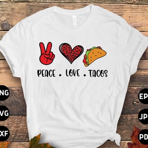 Cinco De Mayo Taco Svg Png, Pecea Love Tacos Svg, Mexican Fiesta Svg, Taco Tuesday Svg Cricut File Sublimation Design