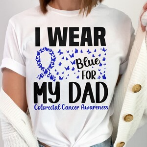 Eu visto azul para meu pai Svg, Conscientização sobre o câncer colorretal Svg Png, Blue Ribbon Svg Cricut Cut File Sublimation Designs