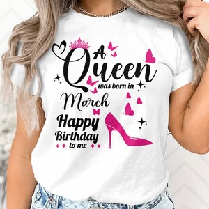 Birthday Girl Svg A Queen Was Born In March Happy Birthday to me Svg Png, Birthday Queen File Cricut Design