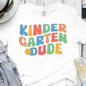Kindergarten Dude Png Svg, Back to School Svg, 1st Day of School Kindergarten Svg Cricut Sublimation