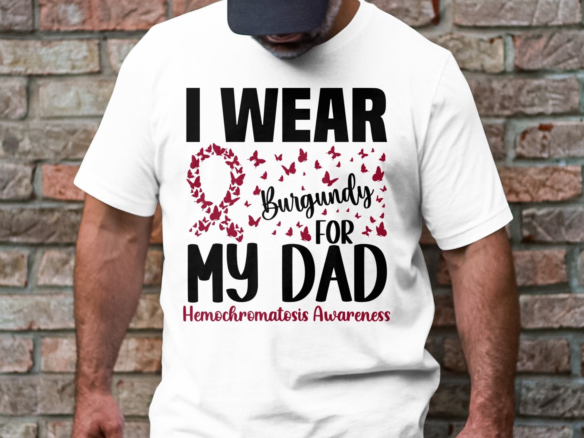I Wear Burgundy For My Daddy T-Shirt I Wear Burgundy For My Daddy T-Shirt