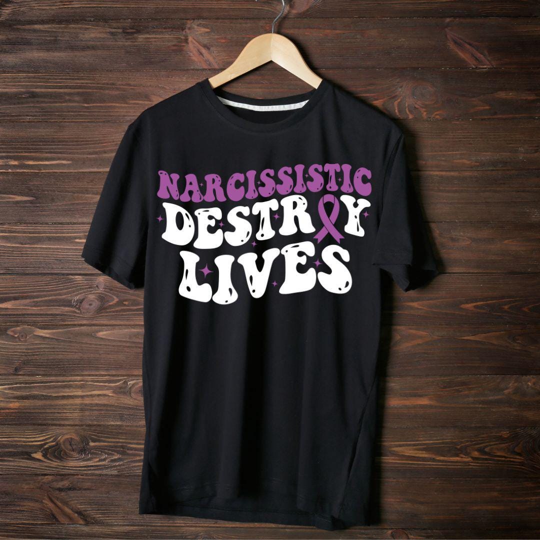Narcissistic Abuse Awareness Svg Png, Narcissistic Destroy Lives Svg ...