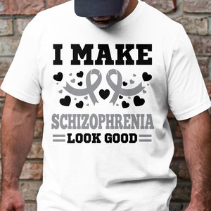 Schizophrenia Awareness Svg Png, I Make schizophrenia Look Good Svg, Silver Ribbon Svg Cricut Sublimation Designs