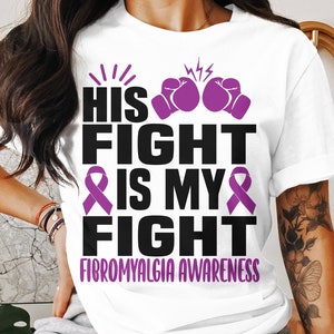 Fibromyalgia Awareness svg png, HIS Fight Is My Fight SVG, Purple Ribbon Fibro Support Svg Cricut Sublimation Design