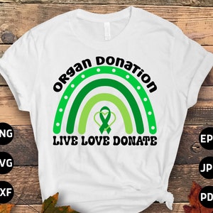 Świadomość przeszczepu narządów Svg Png, Oddawanie narządów Żyj, kochaj, oddawaj Svg, Oddawanie narządów Svg Cricut Cut File Sublimacja Projekt