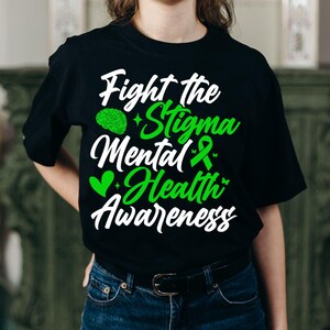 Mental Health Awareness Png, Fight The Stigma Svg, Mental Health Warrior Svg, In May We Wear Green, Green Ribbon, File Sublimation Design