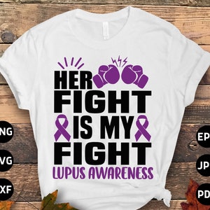 Sensibilisation au lupus Svg Png, son combat est mon combat Svg, soutien Lupus ruban violet Svg Cricut fichier Sublimation Design