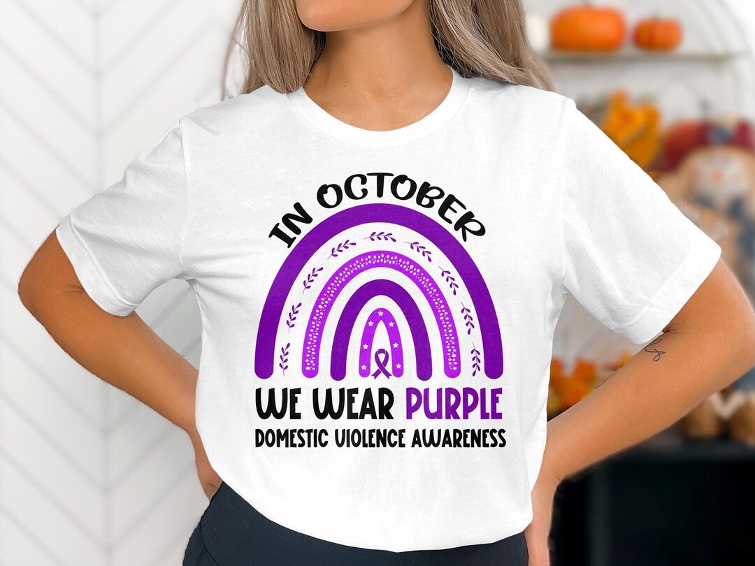 Domestic Violence Awareness Svg Png, in October We Wear Purple for ...