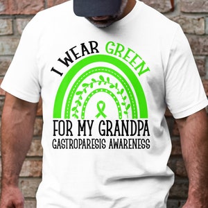 Gastroparesis Awareness Svg, Png, I Wear Green for My Grandpa Svg, Green Ribbon Svg, Gastroparesis Support Cricut Sublimation Design