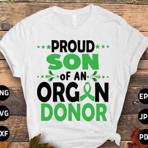 Świadomość przeszczepu narządów Svg Png, Dumny syn dawcy narządów Svg, Oddawanie narządów Svg Cricut Cut File Projekt sublimacji