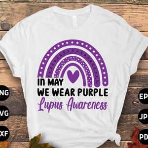 Sensibilisation au lupus SVG Png, En mai, nous portons du violet SVG, Support Lupus Purple Ribbon SVG Cricut File Sublimation Design
