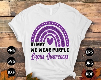 Lupus Awareness Svg Png, In May We Wear Purple Svg, Support Lupus Purple Ribbon Svg Cricut File Sublimation Design