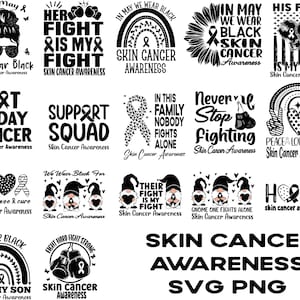 Skin Cancer Awareness SVG PNG Bundle, Melanoma Awareness png,melanoma warrior png,Black Ribbon png, Cut File Cricut Sublimation