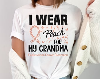 Endometrial Cancer Awareness Svg Png, I Wear Peach for my Grandma Svg, Peach Ribbon Svg Cricut Sublimation Designs