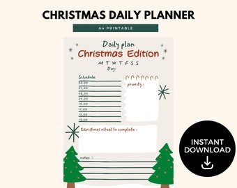 May include: Printable Christmas daily planner with a festive design. The planner includes a schedule, priority section, and space for Christmas rituals and notes. The planner is decorated with green Christmas trees and a snowflake.