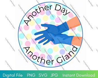 Otro día, otra glándula (JPG, PNG, SVG, descarga instantánea)