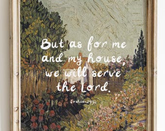 As For Me And My House We Will Serve The Lord Bible Verse Print Joshua 24:15 Scripture Wall Art Christian Home Decor Faith Wall Art VIT3-A1