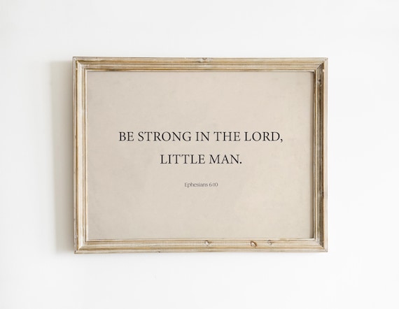 Christian Boy Beige Nursery Decor, Bible Verse Wall Art, Ephesians 6:10 Print beige art print  neutral nursery boho Scripture wall SLM2-A1