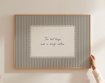 The Best Days End In Dirty Clothes Quote Wall Art Sage Green Stripe Laundry Room Decor Neutral Farmhouse Cottagecore Playroom Print XLAU9-A1