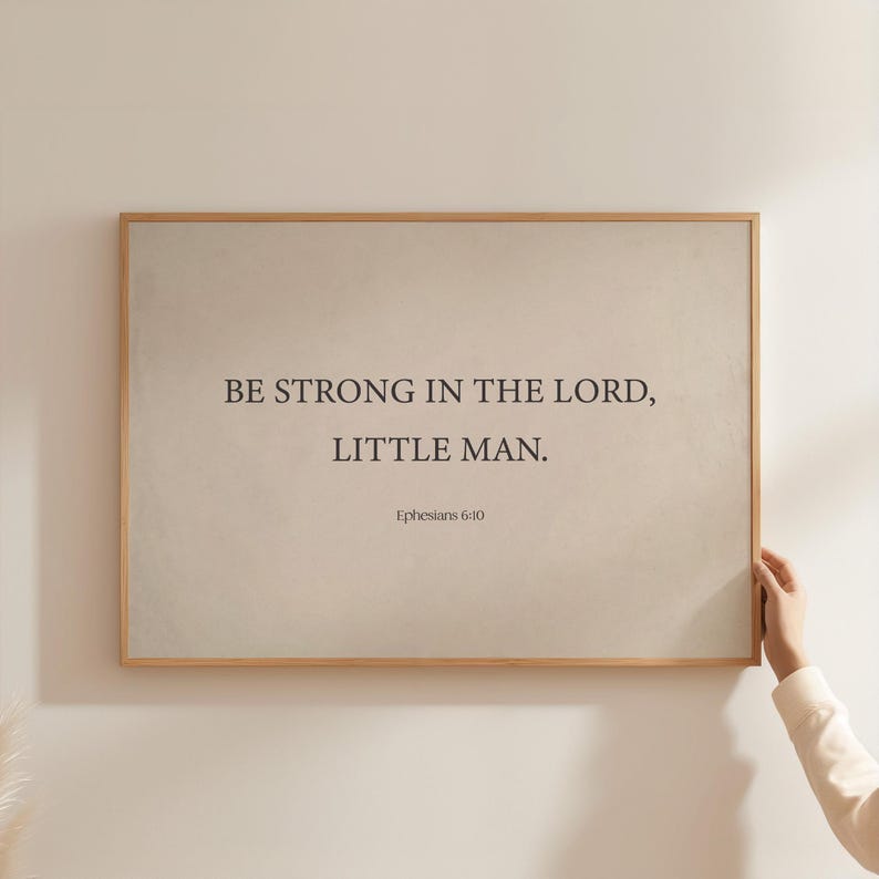 Christian Boy Beige Nursery Decor, Bible Verse Wall Art, Ephesians 6:10 Print beige art print neutral nursery Be strong in the lord SLM2-A1 image 4