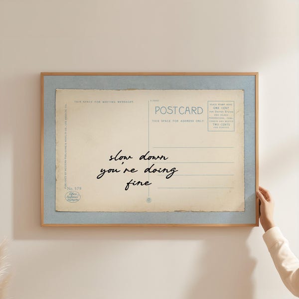 Slow Down You're Doing Fine Vintage Postcard Print Retro Entryway Art Minimalist Home Decor Neutral Wall Art Soft Blue Gallery XRTC11-A1