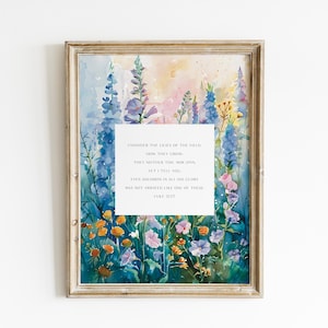 Luke 12 Floral art PRINTED Watercolor art Modern Christian art Bible Verse art Scripture wall art Consider the Lilies floral print SQ1-A1