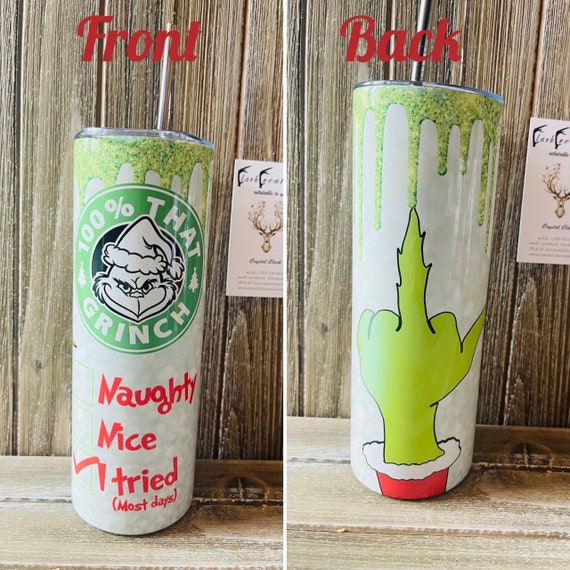 Grinch 20 oz Tumbler for HOT and COLD Beverages