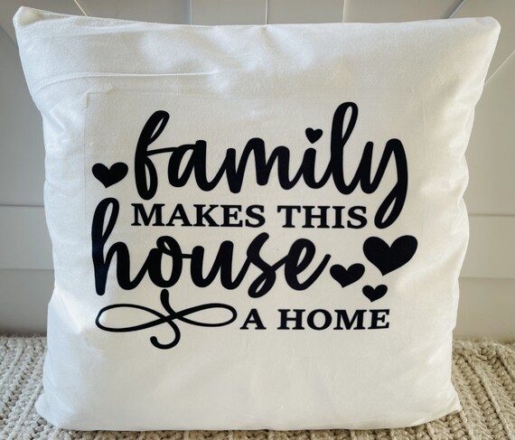 Family Makes This House A Home Decorative Pillow