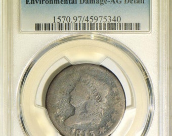 1813 Classic Head Large Cent PCGS AG Detail; Looks Decent!