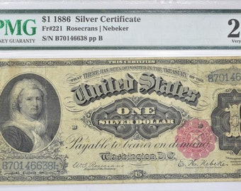 1886 One Dollar Silver Certificate; PMG-25; Fr.-221