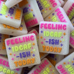 Perles focales en silicone Feeling IDGAF-ish Today - BRILLENT dans le noir !