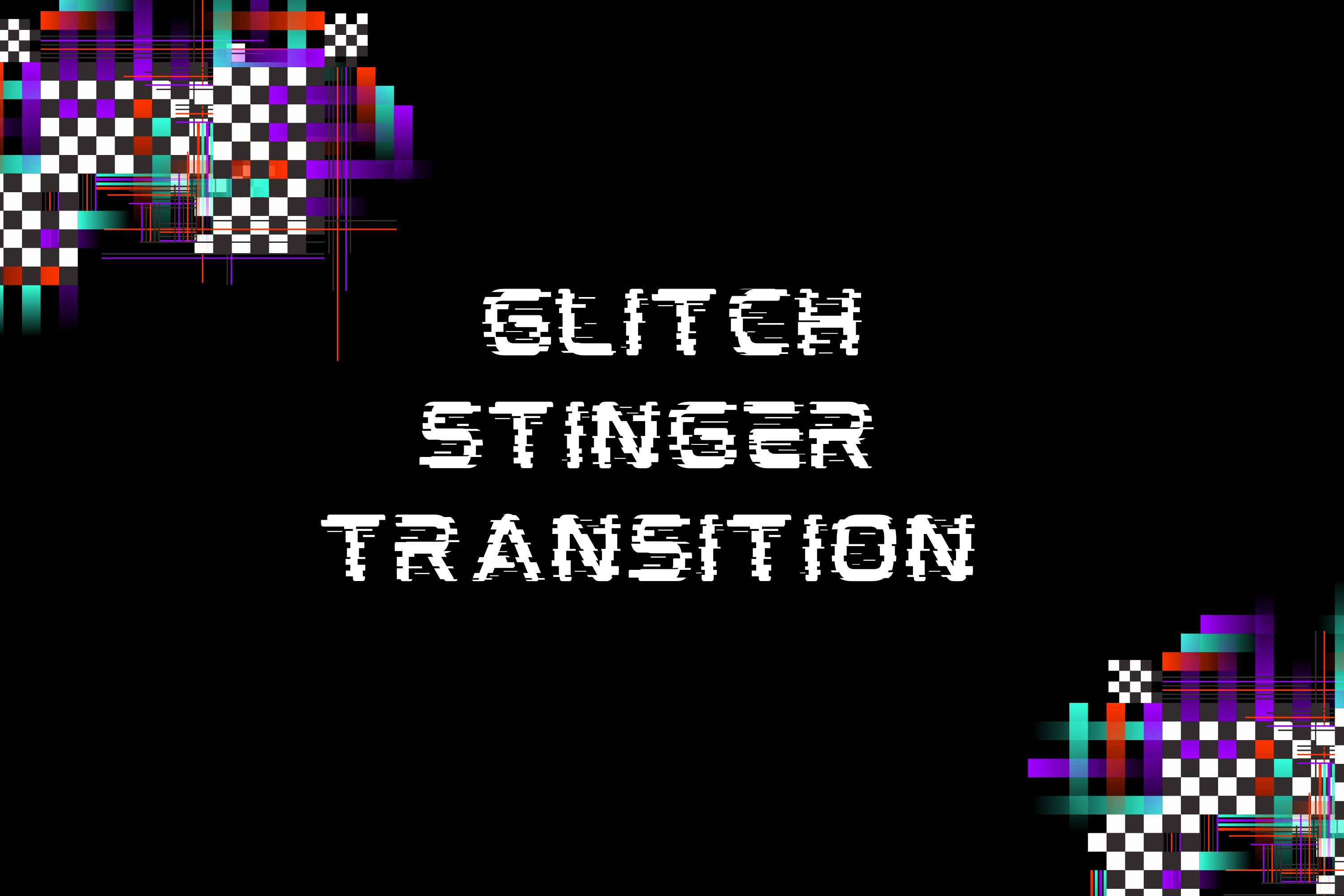 Glitch 3 Transitions for Live Streaming and Video Editing