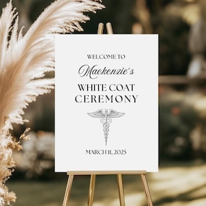 White Coat Ceremony Sign White Coat Ceremony Board Medical School Medical Student Pharmacy First White Coat Party Decor Doctor White Coat