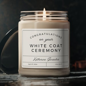 White Coat Ceremony Candle Personalized White Coat Gift Doctor Candle Smells Like a White Coat Physical Therapy PA Program Ceremony Candle