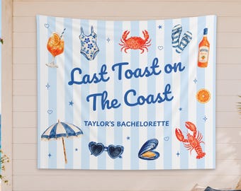 Last Toast on The Coast Custom Beach Bachelorette Banner