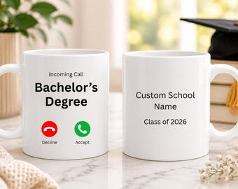 Bachelor's Degree Graduation Gift Bachelor's Graduate Mug
