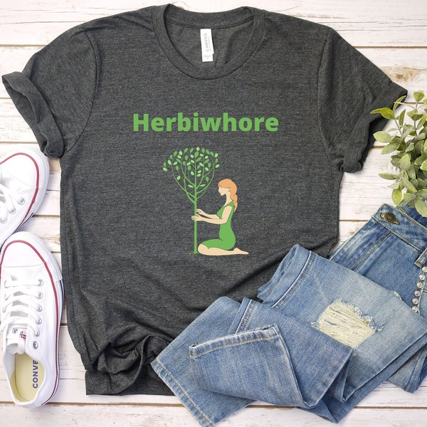 Herbiwhore | Vegan Shirt | Plant mom T-Shirt | Funny Plant Shirt